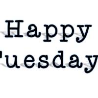 Happy Tuesday: Or should I say, “Happy TO-DO-sday”?